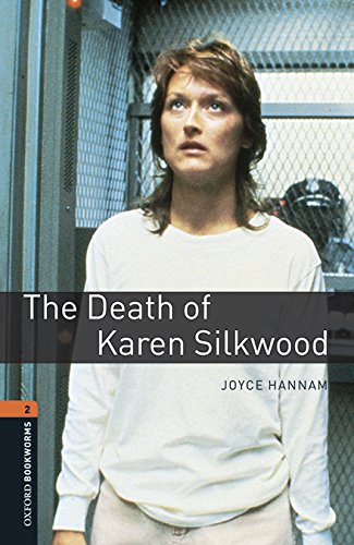 Oxford%20Bookworms%20Library%202:DEATH%20OF%20KAREN%20SILKWOOD%20MP3%20PK