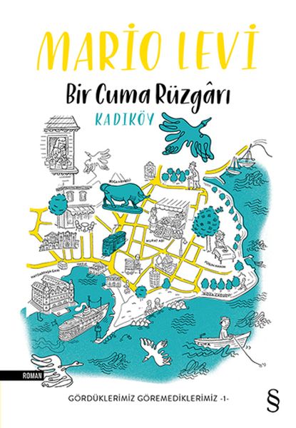 Bir%20Cuma%20Rüzgarı%20Kadıköy%20Gördüklerimiz%20Görmediklerimiz%201