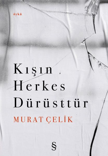 Kışın%20Herkes%20Dürüsttür