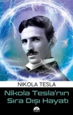 Nikola%20Tesla’nın%20Sıra%20Dışı%20Hayatı