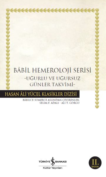 Babil%20Hemeroloji%20Serisi%20Uğurlu%20ve%20Uğursuz%20Günler%20Takvimi%20Hasan%20Ali%20Yücel%20Klasikleri