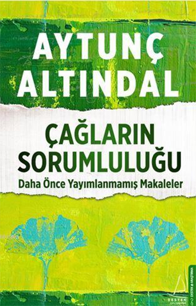 Çağların%20Sorumluluğu%20Daha%20Önce%20Yayımlanmamış%20Makaleler