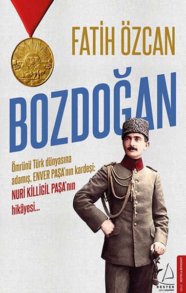 Bozdoğan%20Ömrünü%20Türk%20dünyasına%20adamış,%20Enver%20Paşanın%20kardeşi%20Nuri%20Killigil%20Paşanın%20hikayesi,,,