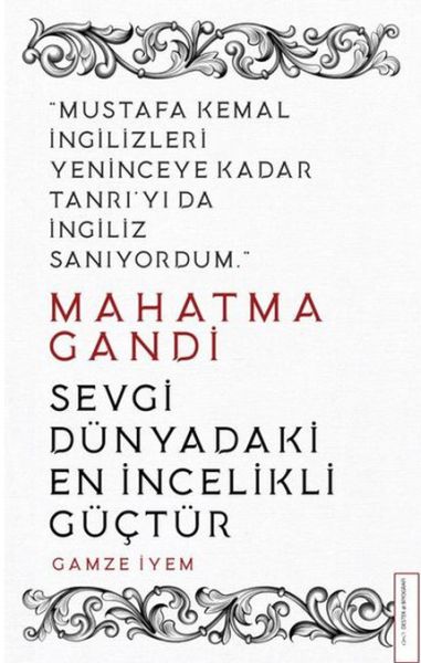 Mahatma%20Gandi%20Sevgi%20Dünyadaki%20En%20İncelikli%20Güçtür