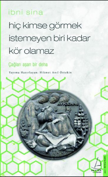 Hiç%20Kimse%20Görmek%20İstemeyen%20Biri%20Kadar%20Kör%20Olamaz%20İbni%20Sina