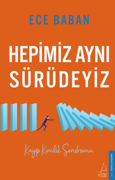 Hepimiz%20Aynı%20Sürüdeyiz%20Kayıp%20Kimlik%20Sendromu