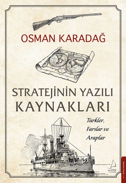 Stratejinin%20Yazılı%20Kaynakları%20Türkler,%20Farslar%20ve%20Araplar