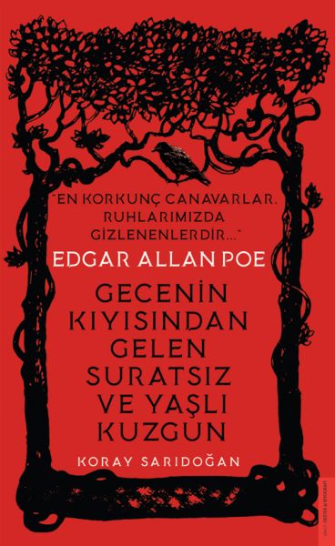 Edgar%20Allan%20Poe%20Gecenin%20Kıyısından%20Gelen%20Suratsız%20ve%20Yaşlı%20Kuzgun