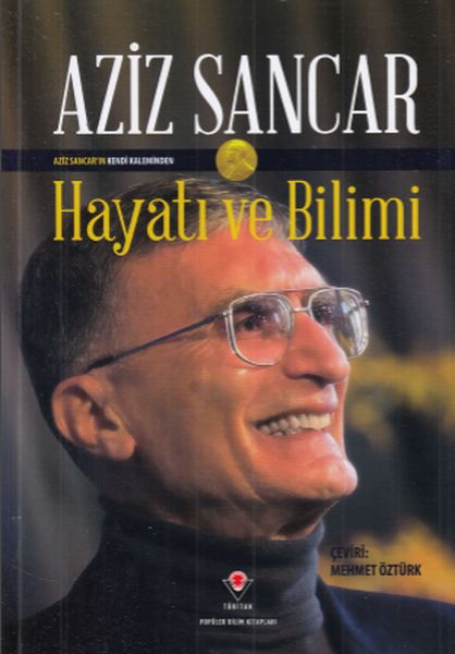 Aziz%20Sancar%20Hayatı%20ve%20Bilimi