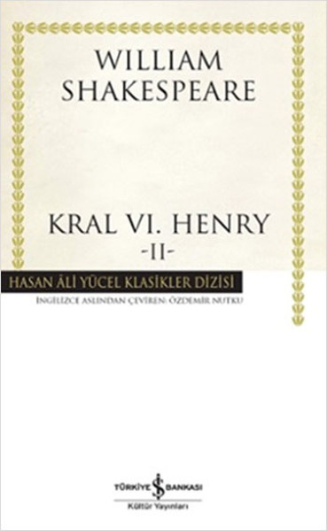 Kral%20VI.%20Henry%20II%20Hasan%20Ali%20Yücel%20Klasikleri