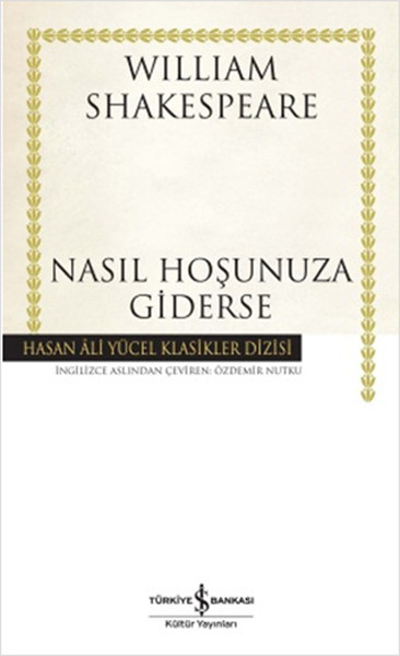 Nasıl%20Hoşunuza%20Giderse%20Hasan%20Ali%20Yücel%20Klasikleri%20Ciltli