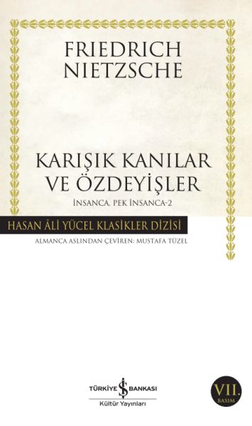 İnsanca%20Pek%20İnsanca%202%20Karışık%20Kanılar%20ve%20Özdeyişler%20Hasan%20Ali%20Yücel%20Klasikleri