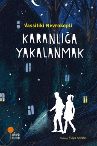 KARANLIĞA%20YAKALANMAK