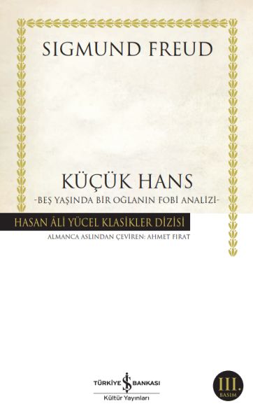 Küçük%20Hans%20Beş%20Yaşında%20Bir%20Oğlanın%20Fobi%20Analizi%20Hasan%20Ali%20Yücel%20Klasikleri