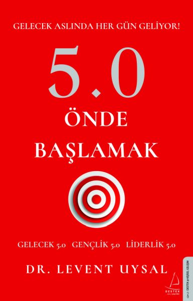 5.0%20Önde%20Başlamak%20Gelecek%20Aslında%20Her%20Gün%20Geliyor