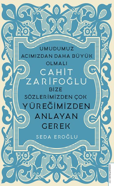 Cahit%20Zarifoğlu%20Bize%20Sözlerimizden%20Çok%20Yüreğimizden%20Anlayan%20Gerek