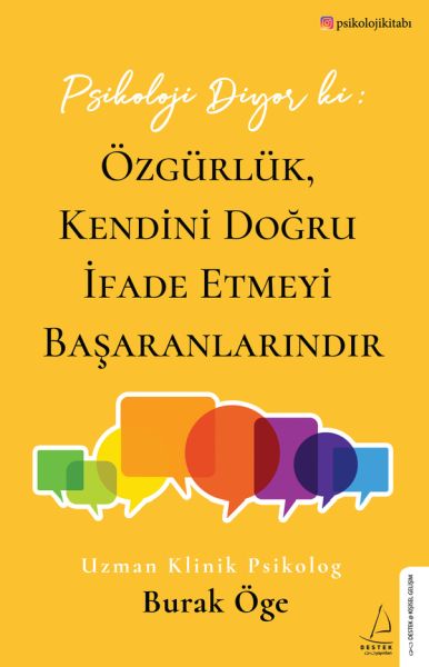 Psikoloji%20Diyor%20ki%20Özgürlük,%20Kendini%20Doğru%20İfade%20Etmeyi%20Başaranlarındır