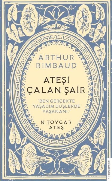 Arthur%20Rimbaud%20Ateşi%20Çalan%20Şair