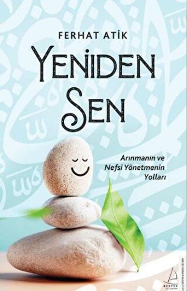 Yeniden%20Sen%20Arınmanın%20ve%20Nefsi%20Yönetmenin%20Yolları