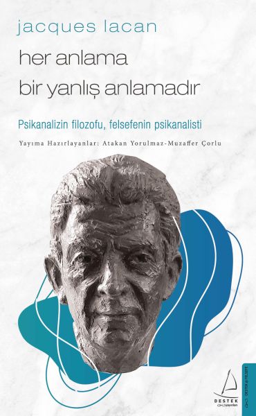 Jacques%20Lacan%20Her%20Anlama%20Bir%20Yanlış%20Anlamadır