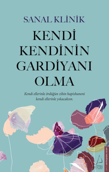 Kendi%20Kendinin%20Gardiyanı%20Olma