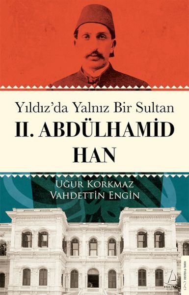 Yıldızda%20Yalnız%20Bir%20Sultan%20II,%20Abdülhamid%20Han