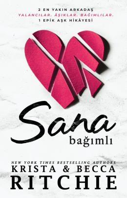 Sana%20Bağımlı%20-%20Addicted%20Serisi%20-%201.%20Kitap