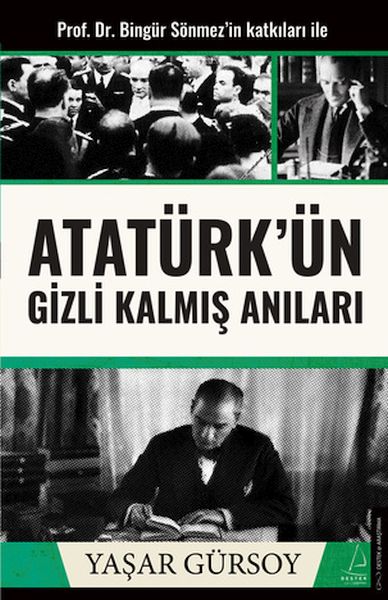 Atatürkün%20Gizli%20Kalmış%20Anıları