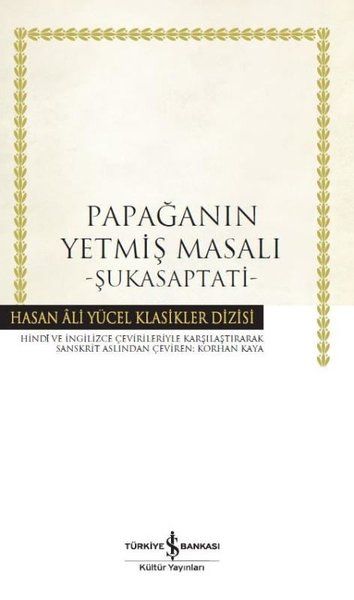 Papağanın%20Yetmiş%20Masalı%20Şukasaptati%20Hasan%20Ali%20Yücel%20Klasikleri%20Ciltli