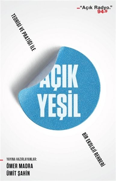 Açık%20Yeşil%20Teorisi%20ve%20Pratiği%20ile%20Bir%20Ekoloji%20Rehberi