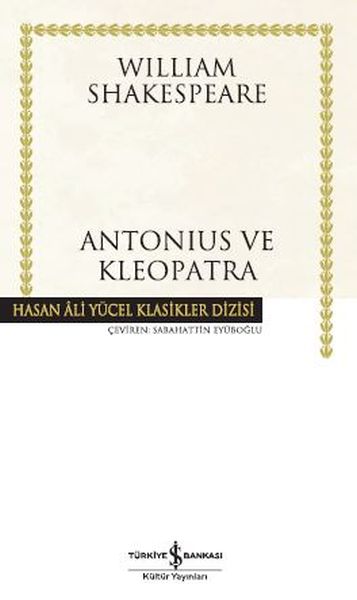 Antonius%20ve%20Kleopatra%20Hasan%20Ali%20Yücel%20Klasikleri%20Ciltli