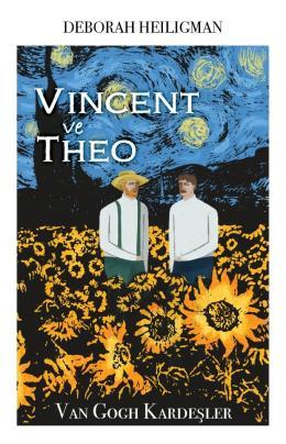 Vincent Ve Theo- Van Gogh Kardeşler