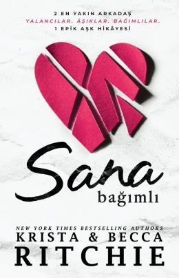 Sana Bağımlı - Addicted Serisi - 1. Kitap