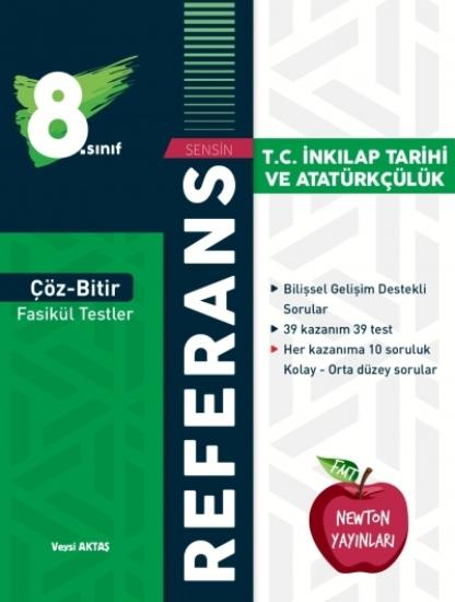 NEWTON 8.SINIF REFERANS ÇÖZ BİTİR  FASİKÜL TESTLERT.C. İNKLAP TARİHİ VE ATATÜRKÇÜLÜK