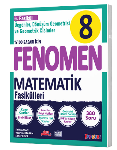 Fenomen%208%20Matematik%206.Fasikül%20(Üçgenler,%20Dönüşüm%20Geometrisi%20Ve%20Geometrik%20Cisimler)