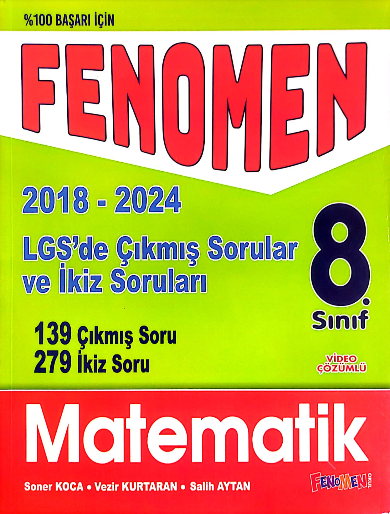 Fenomen%20Kitap%208.%20Sınıf%20LGS%20Matematik%20Çıkmış%20ve%20İkiz%20Sorular%202018-2024%20**YENİ**