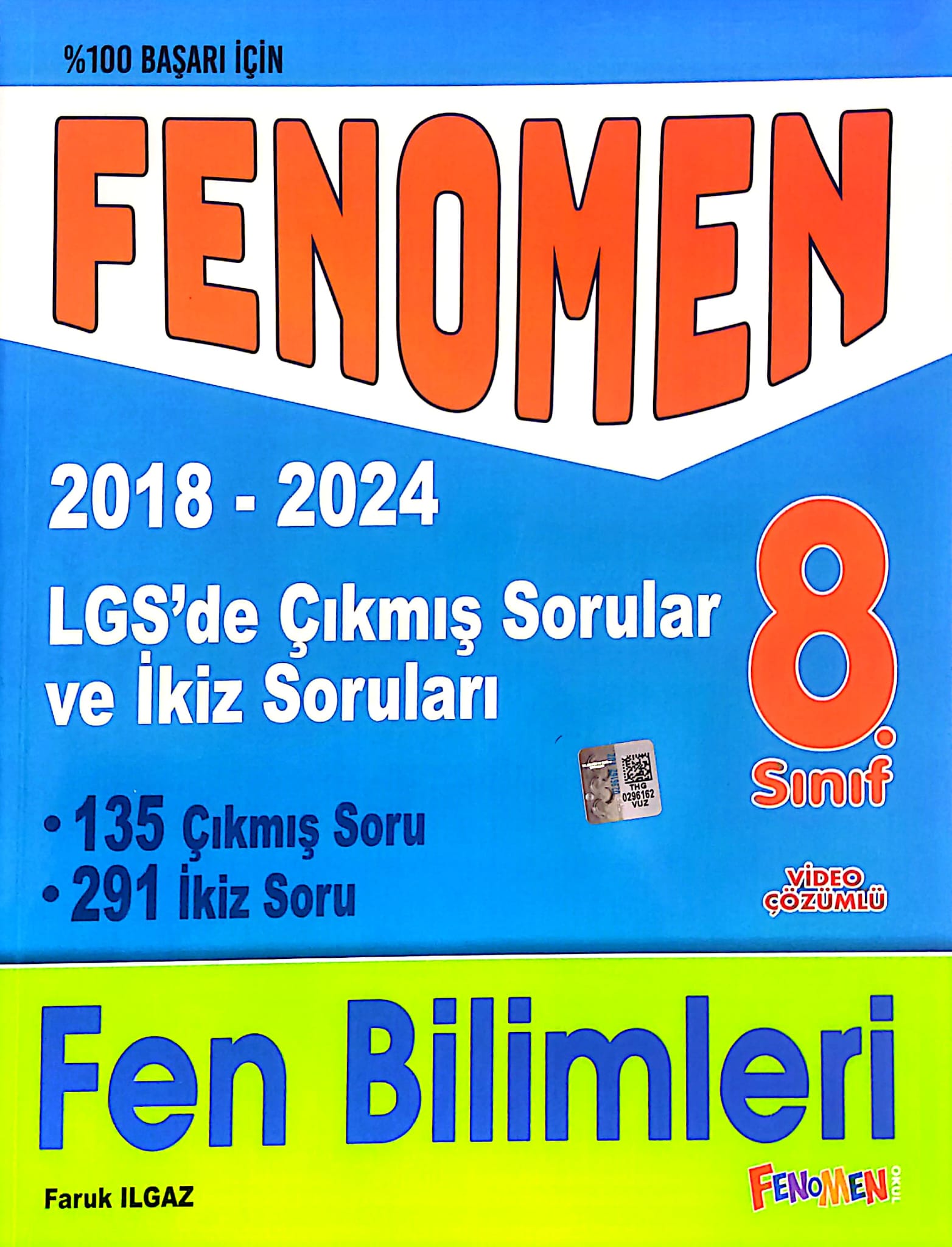 Fenomen%20Kitap%208.%20Sınıf%20LGS%20Fen%20Bilimleri%20Çıkmış%20ve%20İkiz%20Sorular%202018-2024**YENİ**